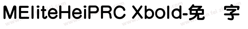 MEliteHeiPRC Xbold字体转换